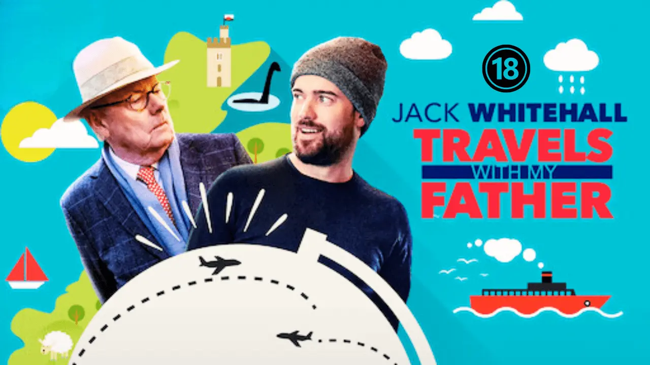 Jack Whitehall-Fatherhood with My Father Parents Guide and Age Rating