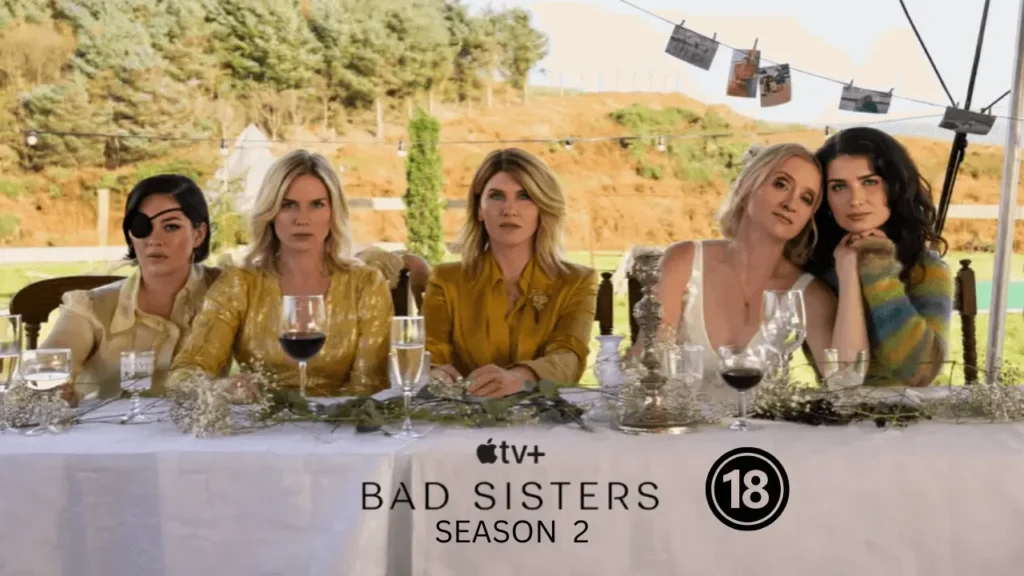 Bad Sisters Season 2 Parents Guide and Age Rating