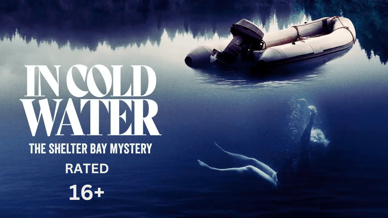 In Cold Water-The Shelter Bay Mystery Parents Guide and Age Rating